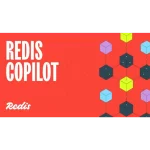 宏虹分享 | Redis Copilot：提升開發者效率的智能助手